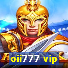 oii777 vip